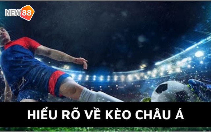 Giới thiệu kèo châu Á